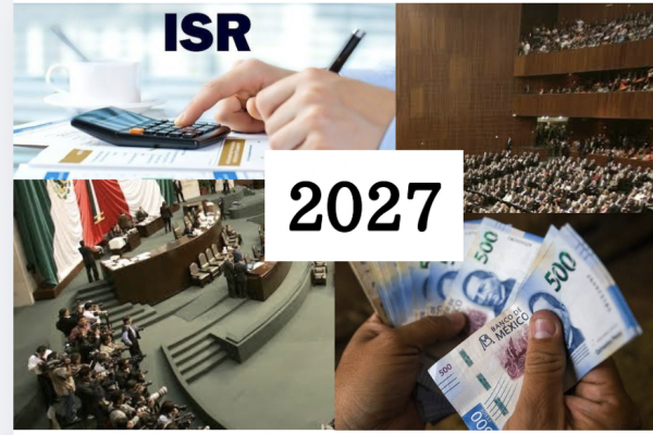 Reforma a la Ley del ISR 2027: Los tres cambios aprobados por diputados que impactarán a las empresas
